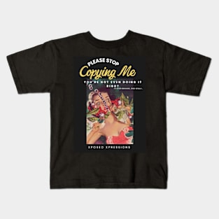 Stop Copying Me Kids T-Shirt